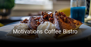 Motivations Coffee Bistro open hours