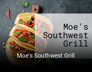 Moe's Southwest Grill open hours