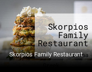 Skorpios Family Restaurant opening hours