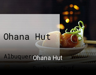 Ohana Hut opening hours