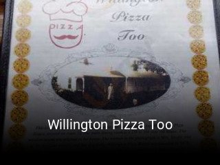 Willington Pizza Too open hours