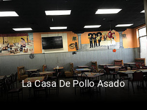 La Casa De Pollo Asado opening hours