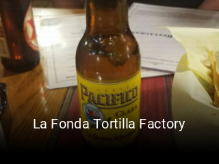 La Fonda Tortilla Factory opening hours