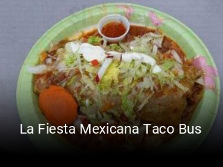 La Fiesta Mexicana Taco Bus open hours