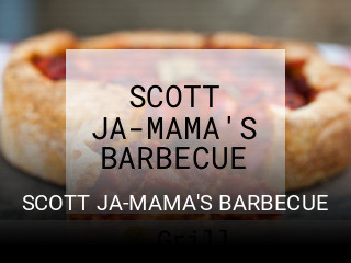 SCOTT JA-MAMA'S BARBECUE opening hours