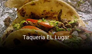 Taqueria EL Lugar opening hours