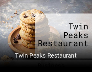 Twin Peaks Restaurant open hours