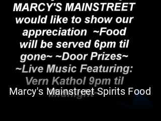 Marcy's Mainstreet Spirits Food opening hours