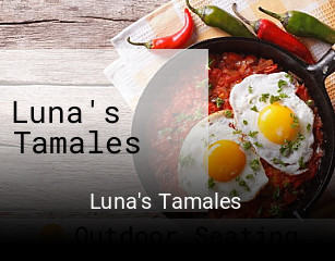 Luna's Tamales opening hours