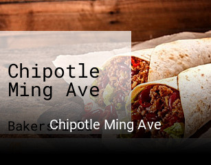 Chipotle Ming Ave opening hours