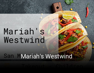 Mariah's Westwind opening hours