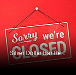 Silver Dollar Bar Restaurant open hours