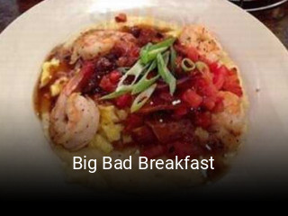 Big Bad Breakfast open hours