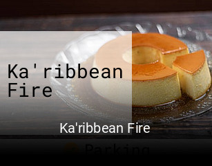 Ka'ribbean Fire opening hours