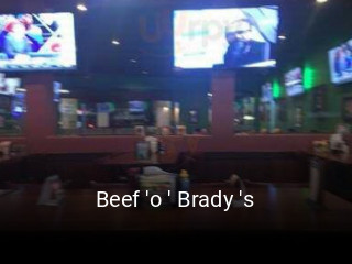 Beef 'o ' Brady 's opening hours