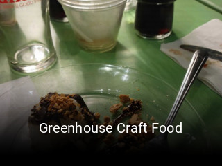 Greenhouse Craft Food open hours