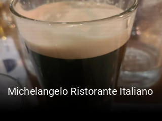 Michelangelo Ristorante Italiano opening hours