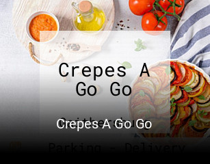 Crepes A Go Go opening hours