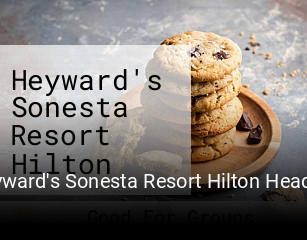 Heyward's Sonesta Resort Hilton Head Island open hours