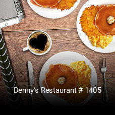 Denny's Restaurant # 1405 opening hours