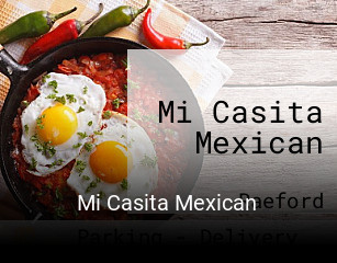 Mi Casita Mexican opening hours