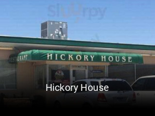 Hickory House opening hours