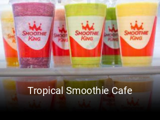 Tropical Smoothie Cafe opening hours