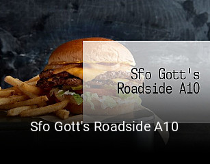 Sfo Gott's Roadside A10 open hours