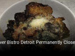 River Bistro Detroit Permanently Closed open hours