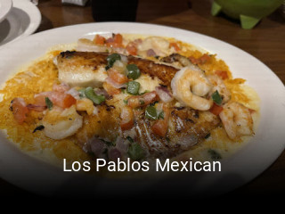 Los Pablos Mexican opening hours