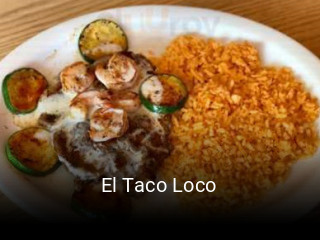 El Taco Loco open hours