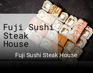 Fuji Sushi Steak House open hours