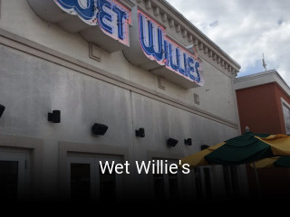 Wet Willie's open hours