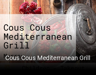 Cous Cous Mediterranean Grill open hours