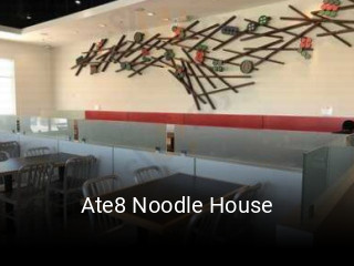 Ate8 Noodle House open hours