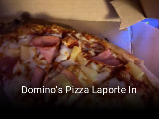 Domino's Pizza Laporte In open hours