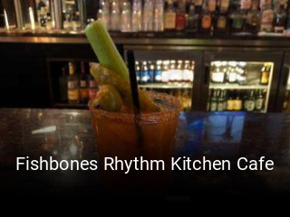 Fishbones Rhythm Kitchen Cafe open hours