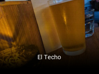 El Techo opening hours