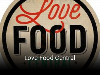 Love Food Central open hours