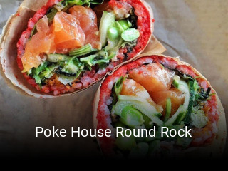 Poke House Round Rock open hours