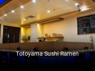 Totoyama Sushi Ramen open hours