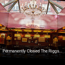 Permanently Closed The Riggsby opening hours