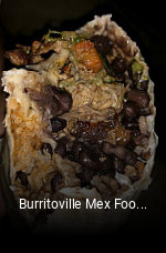 Burritoville Mex Food opening hours