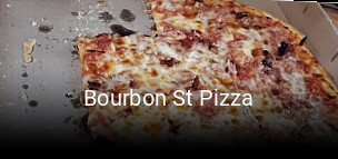 Bourbon St Pizza open hours