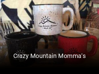 Crazy Mountain Momma's opening hours