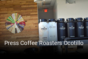 Press Coffee Roasters Ocotillo opening hours