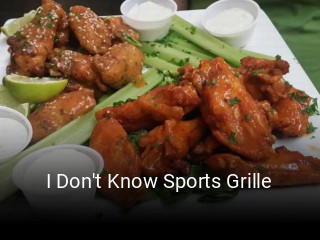 I Don't Know Sports Grille opening hours