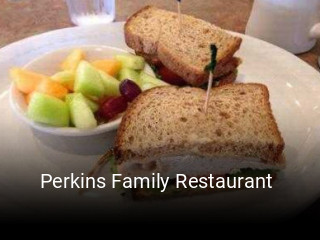 Perkins Family Restaurant  open hours