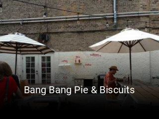 Bang Bang Pie & Biscuits opening hours