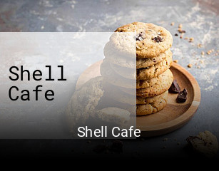 Shell Cafe open hours